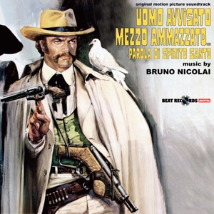 Uomo avvisato, mezzo ammazzato… parola di Spirito Santo (Original Motion Picture Soundtrack)