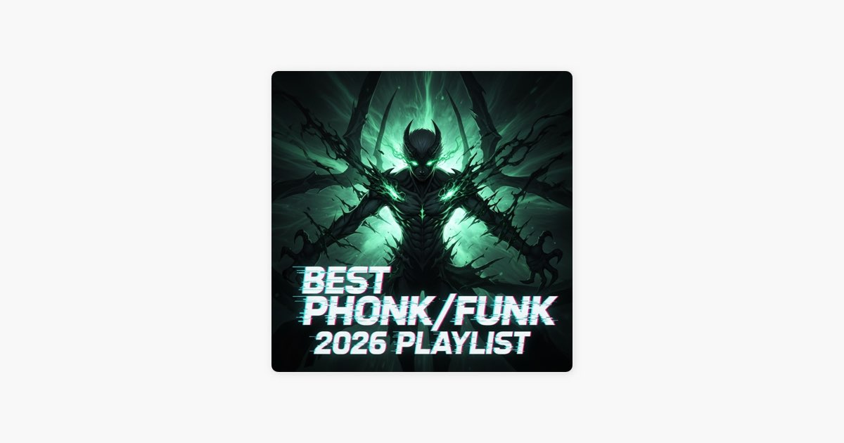 ‎BEST PHONK MIX PLAYLIST - MOST POPULAR PHONK MUSIC 2026, Vol. 24 ...