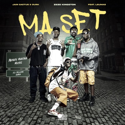 Song - Ma Set (feat. Leumas) - Jain Cactus, Durk & Zeze Kingston