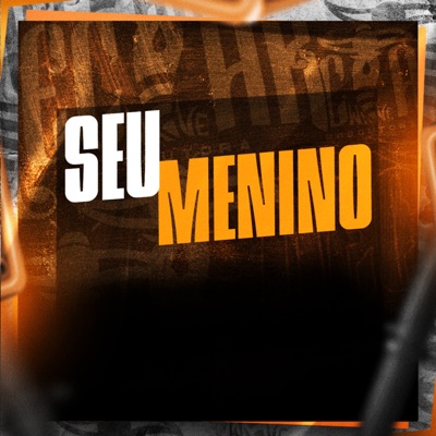 Seu Menino - Single