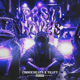 Past Lives (V2) FinniX!Beats & YKayy
