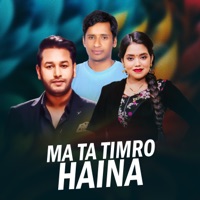 Ma Ta Timro Haina - EP - Shiba Subedi
