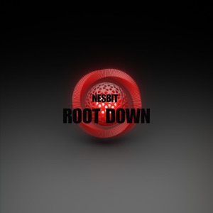Root Down - Single