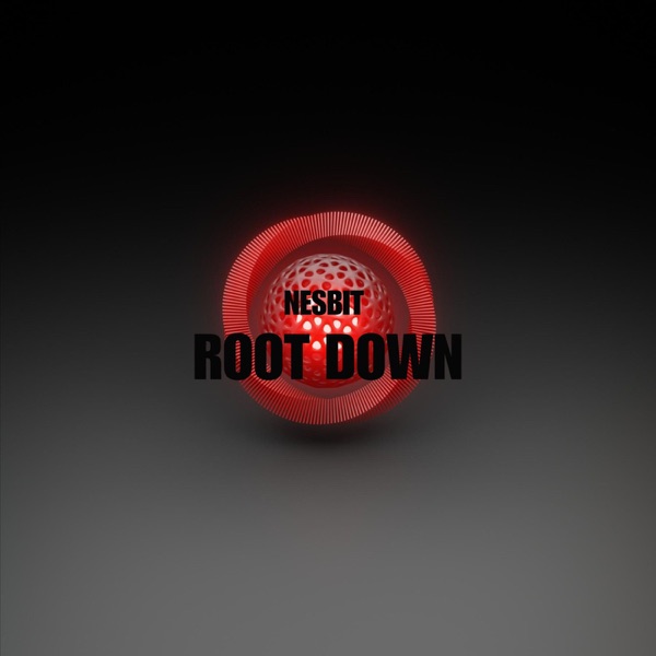 Root Down - Single