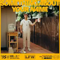 Something About Your Name