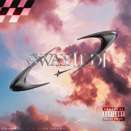 SWAY[ED] Comastatic & Ryan Oakes