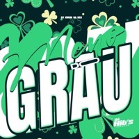 Meno do Grau - Single - DJ XUNIN DA DZ6
