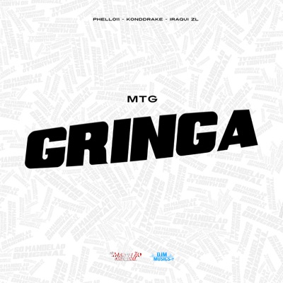 Mtg Gringa - Single