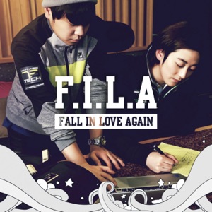 F.I.L.A (Fall in Love Again) - Single