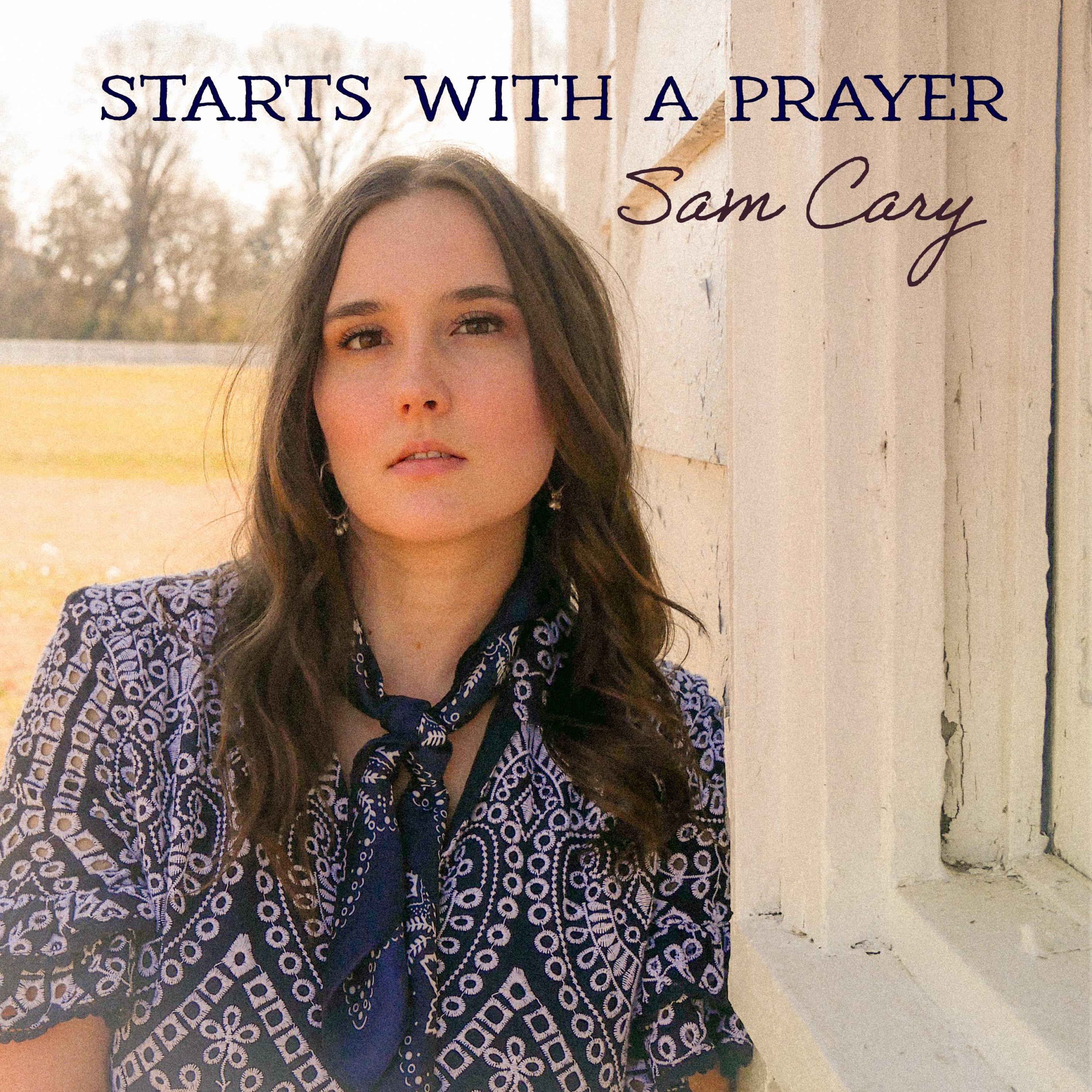 Starts With A Prayer - Single