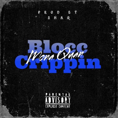 Blocc Crippin - Single
