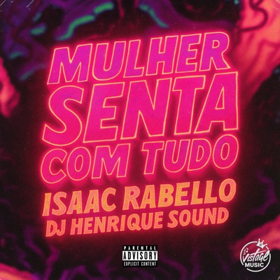 Mulher Senta Com Tudo (Eletrofunk) [Dj Henrique Sound Remix] - Single