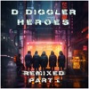 Mass Hysteria Mass Hysteria (D. Diggler's Hypnotized Remix) Heroes, Pt. 1 (Remixed)