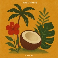 COCO - Single - Onda Norte