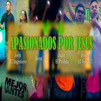 Apasionados Por Jesús (feat. Juan El Profeta, Jenn & Jeris El Ingeniero) - Single - Henry El Versátil