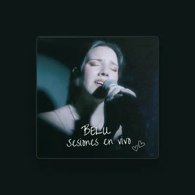 Listen to Belu, watch music videos, read bio, see tour dates & more!