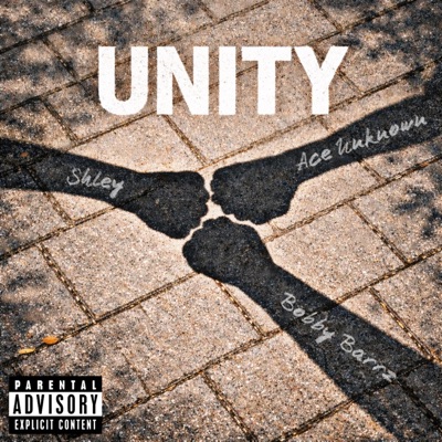 unity (feat. Ace unknown & Bobby Barrz) - Single
