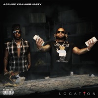 LOCATION (feat. DJ Luke Nasty) - Single - J.Crump