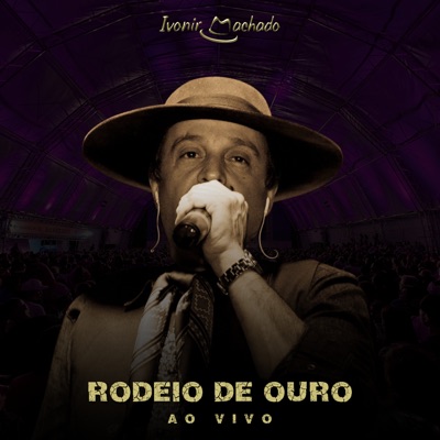 Rodeio de Ouro (Ao Vivo)