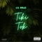 Tiki Tok (Instrumental) - Lil Rraz lyrics