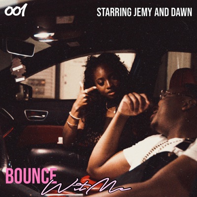 Bounce Wit Me (feat. Däwn) - Single