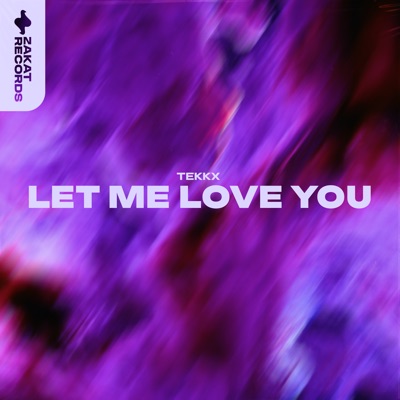 Let Me Love You - Single
