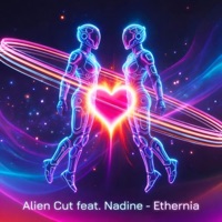 ETHERNIA (Eurovision 2026 San Marino Song Contest) - Single - Alien Cut & Nadine