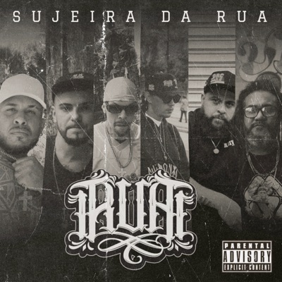 R.U.A Sujeira da Rua - Single