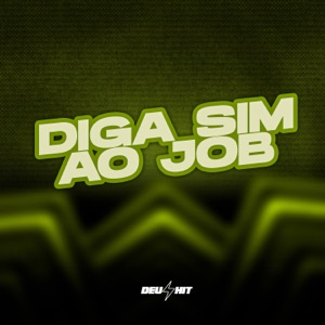 Diga Sim ao Job