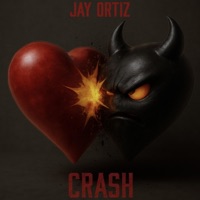 Crash - Single - Jay Ortiz
