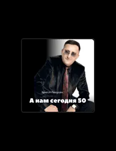 Hör dir Эрнест Геворгян an, schau dir Musikvideos an, lies die Biografie, finde Tourdaten und mehr!