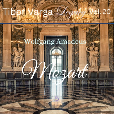 Tibor Varga Legacy, Vol. 20: Wolfgang Amadeus Mozart 5