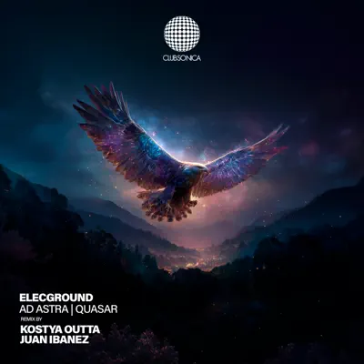 Listen to Ad Astra | Quasar by ELECGROUND