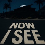 Now I See