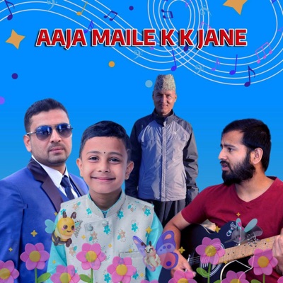 Aaja Maile K K Jane - Single