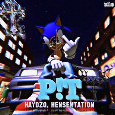 P!T (feat. HENSENTATION) - Single
