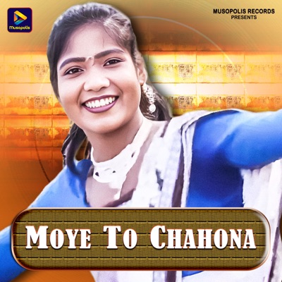 Moye To Chahona - Single