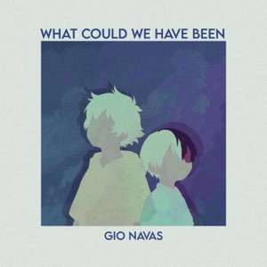 What Could We Have Been - Single