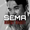 MAKSAT RAHMET - SEMA
