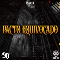 Pacto Equivocado - Single - SMOKE DRIVE COMPANY & Eski C.L