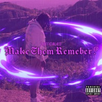 Make Them Remember - EP - Dj Official 413