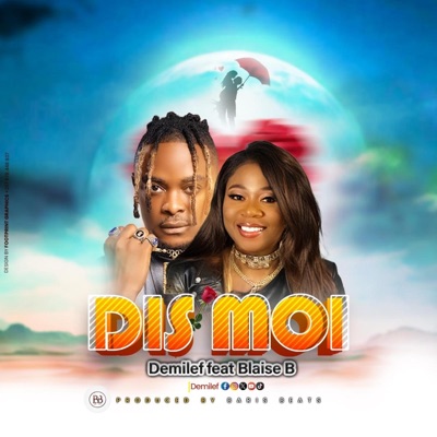 Dis Moi (feat. Blaise B) - Single