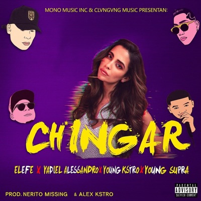 CHINGAR (feat. Yadiel, El Kstro & Young Supra) - Single