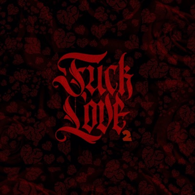 Fuck Love 2 - EP