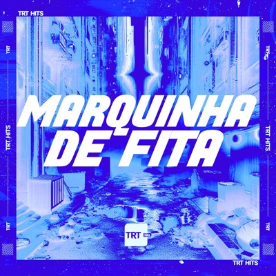 Marquinha de Fita (feat. DJ BM PROD) - Single