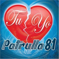 Tu Yo - Patrulla 81