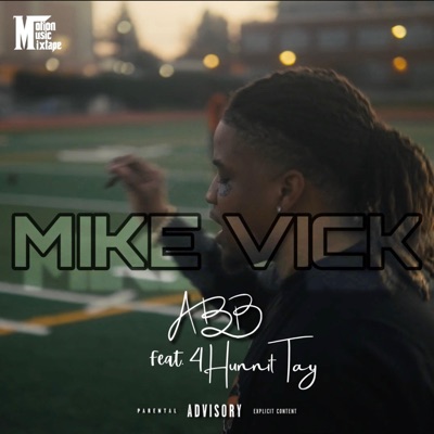 Mike Vick (feat. 4HunnitTay) - Single
