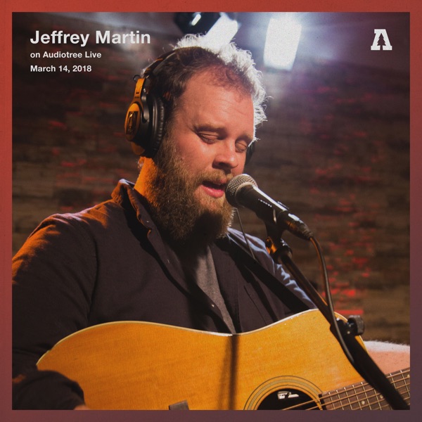 Jeffrey Martin (Audiotree Live) - EP