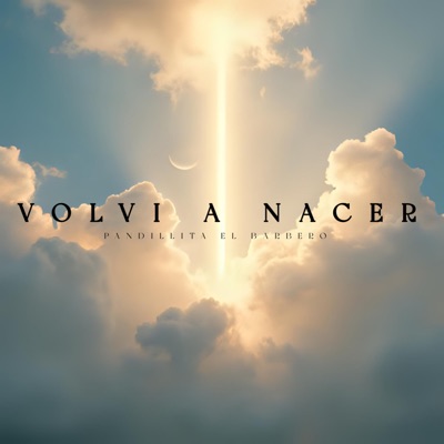 Volví a Nacer - Single