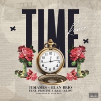 Time (feat. Procyse & Rich Colon) [Remix] - Single - JusJames & Elan Brio